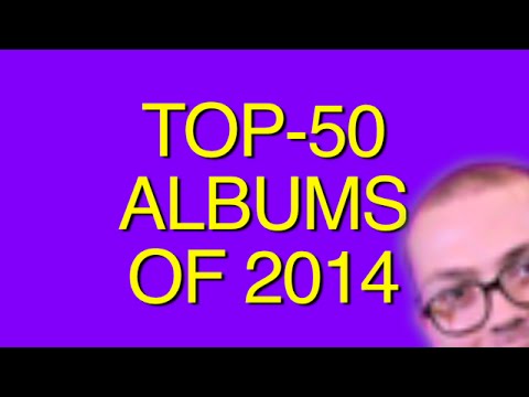 Top 50 Albums of 2014