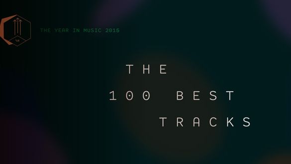 Pitchfork: Best Songs of 2015